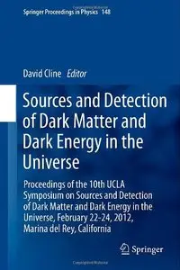 Sources and Detection of Dark Matter and Dark Energy in the Universe (repost)
