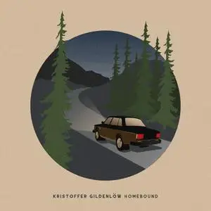 Kristoffer Gildenlöw - Homebound (2020)
