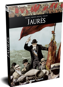 Forjaron la Historia Tomo 4: Jaurès