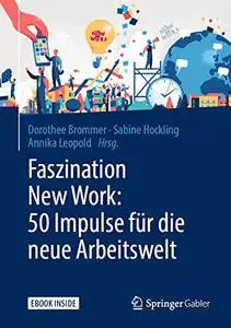 Faszination New Work: 50 Impulse für die neue Arbeitswelt (Repost)