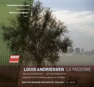 Louis Andriessen – La Passione (2009)