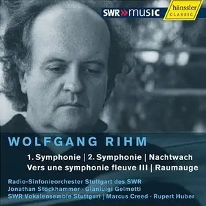 Wolfgang Rihm - Symphonie 1 & 2; Nachtwach etc.