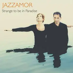 Jazzamor - Strange To Be In Paradise (2017)