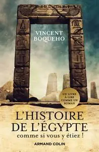 Vincent Boqueho, "L'histoire de l'Egypte comme si vous y étiez !"