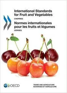 International Standards For Fruit And Vegetables - Cherries