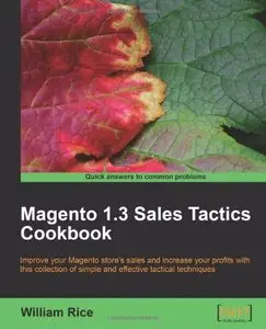 Magento 1.3 Sales Tactics Cookbook (repost)