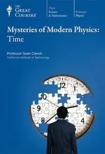 TTC - Mysteries of Modern Physics - Time (Compressed)