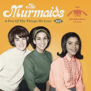 The Murmaids - A Few Of The Things We Love (Remastered) (2015)