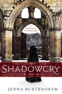 Jenna Burtenshaw - Shadowcry (The Secrets of Wintercraft)