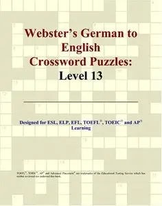 Webster's German to English Crossword Puzzles: Level 13 by Icon Reference