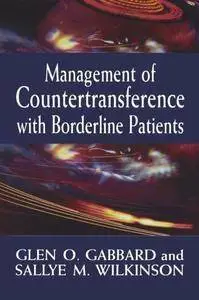 Management of Countertransference with Borderline Patients