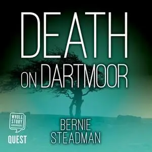 «Death on Dartmoor» by Bernie Steadman