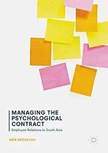 Managing the Psychological Contract: Employee Relations in South Asia [Repost]