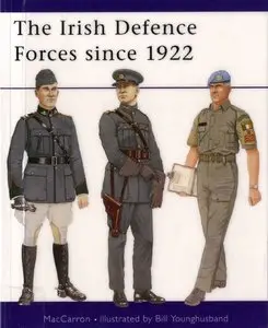 The Irish Defence Forces Since 1922