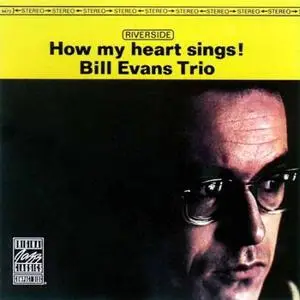 Bill Evans: How My Heart Sings!