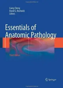Essentials of Anatomic Pathology (3rd edition) [Repost]