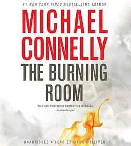 The Burning Room (Harry Bosch #19) [Audiobook]