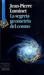 Jean-Pierre Luminet - La segreta geometria del cosmo (2004) [Repost]