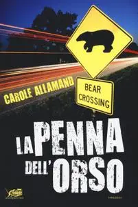 Carole Allamand - La penna dell'orso