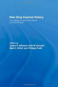 New Qing Imperial History: The Making of the Inner Asian Empire at Qing Chengde