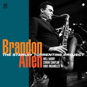 Brandon Allen - The Stanley Turrentine Project (2022) [Official Digital Download 24/96]