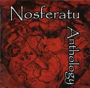 Nosferatu - Anthology (2006)