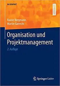 Organisation und Projektmanagement (Repost)