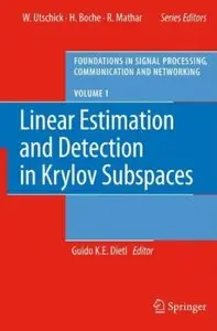 Linear Estimation and Detection in Krylov Subspaces (repost)
