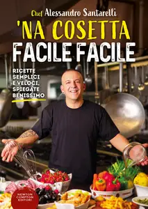 'Na cosetta facile facile - Alessandro Santarelli