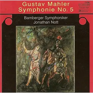 Jonathan Nott, Bamberger Symphoniker - Mahler: Symphony No. 5 (2005) SACD ISO