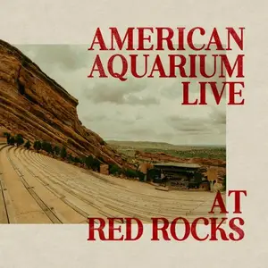 American Aquarium - Live at Red Rocks (2025) [Official Digital Download 24/96]