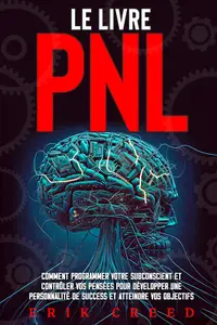 Le livre PNL (French Edition)