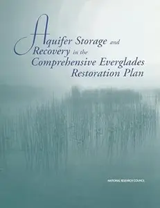 Aquifer Storage and Recovery in the Comprehensive Everglades Restoration Plan