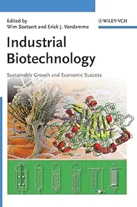 Industrial Biotechnology: Sustainable Growth and Economic Success