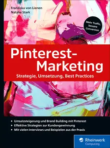 Pinterest-Marketing: Strategie, Umsetzung, Best Practices