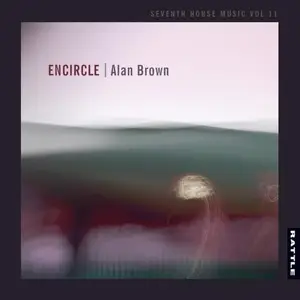 Alan Brown - Encircle (2025)