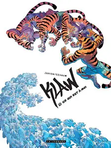 Klaw - Tome 15 - Ce qui est à moi