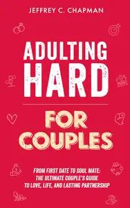 Adulting Hard for Couples