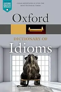 Oxford Dictionary of Idioms