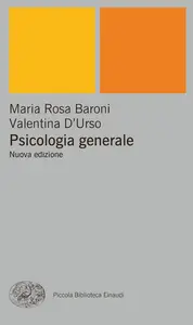 Valentina D'Urso, Maria Rosa Baroni - Psicologia generale