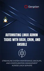 Automating Linux Admin Tasks with Bash, Cron, and Ansible