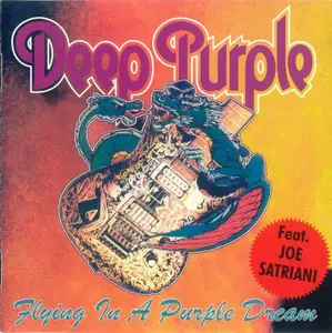 Deep Purple Feat. Joe Satriani - Flying In A Purple Dream (2003)