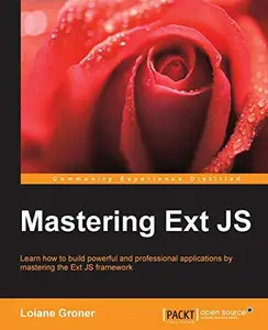 Mastering Ext JS