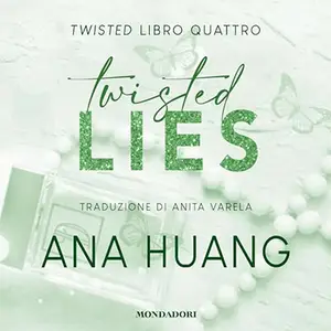 «Twisted lies» by Ana Huang