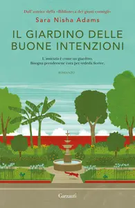 Il giardino delle buone intenzioni - Sara Nisha Adams