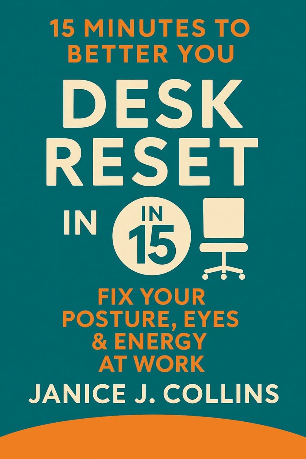 Desk Reset in 15: Fix Your Posture, Eyes & Energy at Work