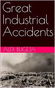 Great Industrial Accidents
