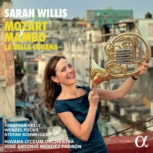 Sarah Willis, José Antonio Méndez Padrón, Havana Lyceum Orchestra - Mozart y Mambo. La Bella Cubana (2023)