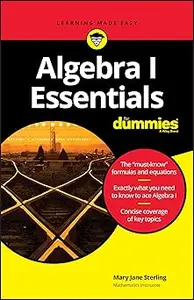 Algebra I Essentials For Dummies