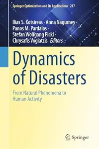 Dynamics of Disasters: From Natural Phenomena to Human Activity